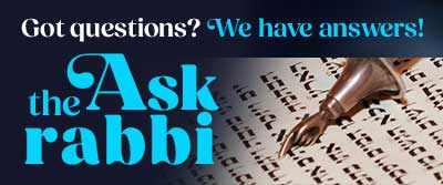 Main Page #1 Ask the Rabbi